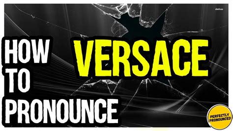 versace pronunciación|pronounce versace in italian.